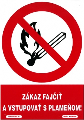 SK - Zákaz fajčiť a vstupovať s plameňom! 210x297mm - plastová tabulka